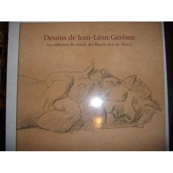 Dessins De Jean-Léon Gérôme