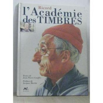 L'académie des timbrés Maurice Ricord la Sirène