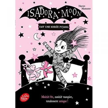 Isadora Moon : Isadora Moon fait une soirée pyjama