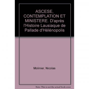 Ascese, contemplation et ministere