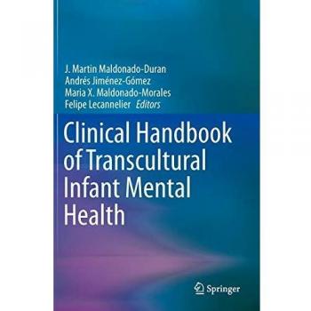 Clinical Handbook of Transcultural Infant Mental Health