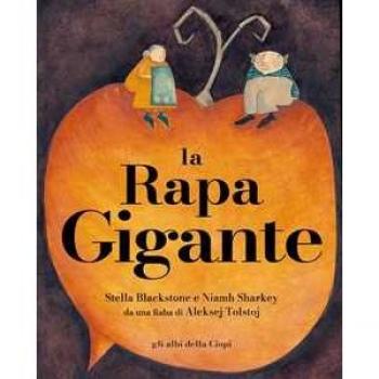 La rapa gigante. Ediz. a colori