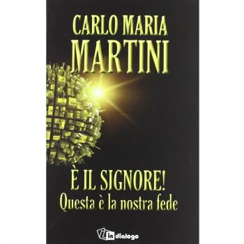 È il Signore! Questa è la nostra fede