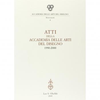 Atti della Accademia delle arti del disegno (1990-2000)