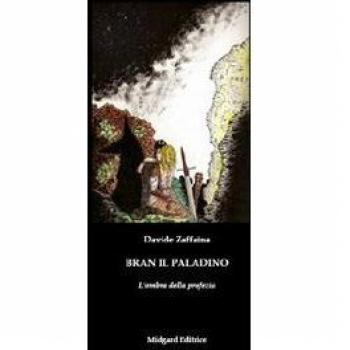 Bran il paladino 2. L'ombra della profezia