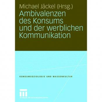 Vitalsource Technologies, Inc. Ambivalenzen Des Konsums Und Der Werblichen Kommunikation