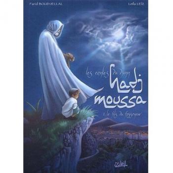 Hadj Moussa, Tome 1 : Le fils du fossoyeur