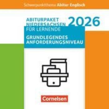 Schwerpunktthema Abitur Englisch Sekundarstufe II. Pflichtmaterialien Abitur Niedersachsen 2026
