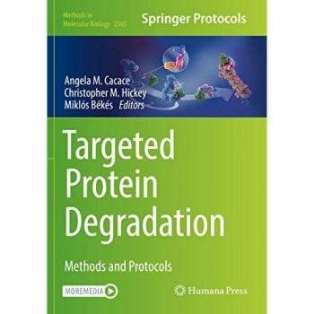 Targeted Protein Degradation: Methods and Protocols (Methods in Molecular Biology, 2365, Band 2365)