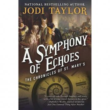 A Symphony of Echoes: The Chronicles of St. Mary's Book Two (Paperback)