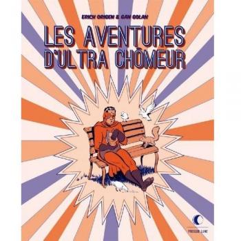 Les Aventures D'ultra-Chômeur