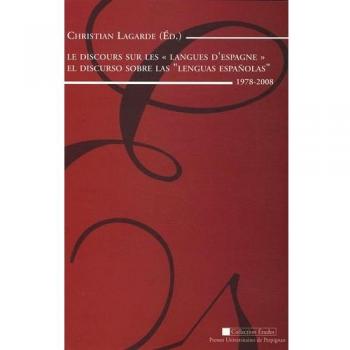 Discours sur les langues d'Espagne el discurso sobre las lenguas espanols 1978 2
