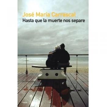 Hasta que la muerte nos separe