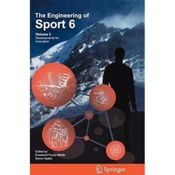 Eckehard Moritz The Engineering Of Sport 6: Volume 3: Developments For Innovation