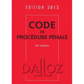 Code de procédure pénale 2013 dalloz-sirey Dalloz