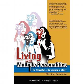 Living with Multiple Personalities: The Christine Ducommun Story