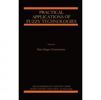 Practical Applications of Fuzzy Technologies (The Handbooks of Fuzzy Sets)