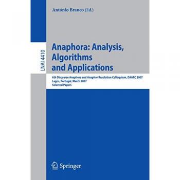 Anaphora: Analysis, Algorithms and Applications