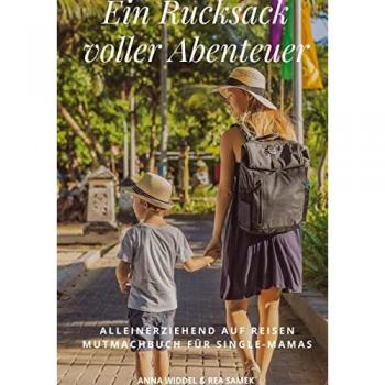 Widdel, Anna: Ein Rucksack voller Abenteuer