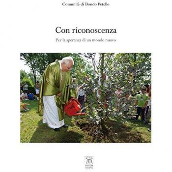 Con riconoscenza. Per la speranza di un mondo nuovo