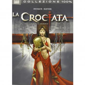 Le bocche di fuoco. La crociata