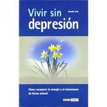Vivir sin depresión (Tapa blanda).