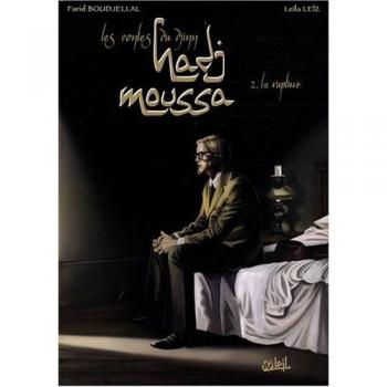 Hadj Moussa T02: La Rupture