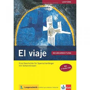 Geschichten aus Spanien und Lateinamerika / El viaje