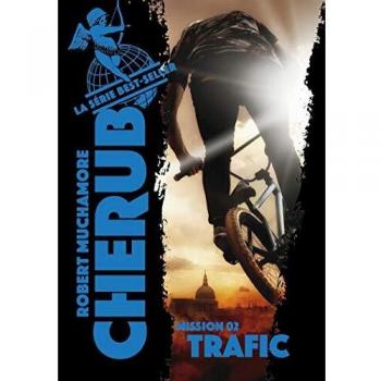 Cherub, Tome 2 : Trafic