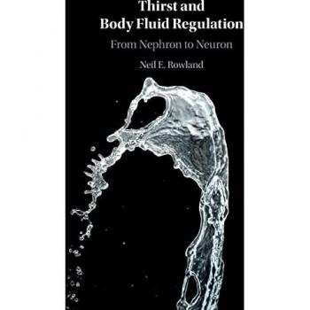 Thirst and Body Fluid Regulation: From Nephron to Neuron
