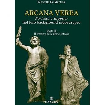 Arcana verba. Fortuna e Iuppiter nel loro background indoeuropeo: 2
