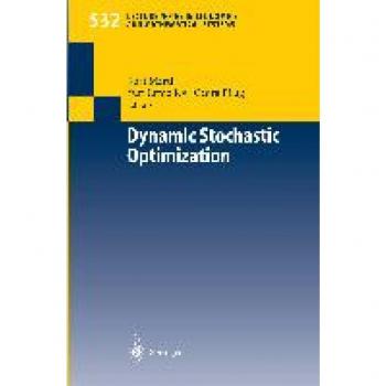 Dynamic Stochastic Optimization
