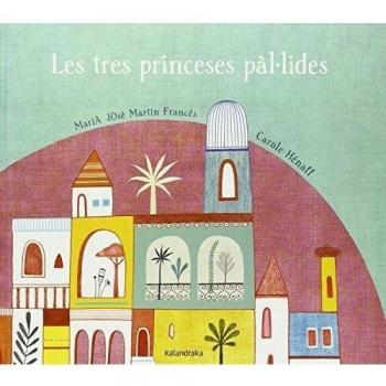 Les tres princeses pal.lides