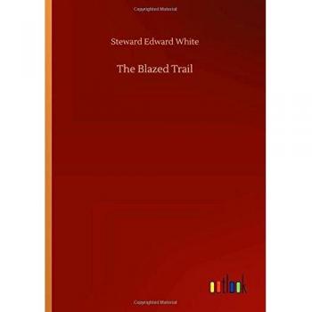 The Blazed Trail