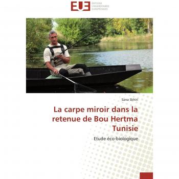 La carpe miroir dans la retenue de Bou Hertma Tunisie: Etude éco-biologique (Omn.Univ.Europ.)
