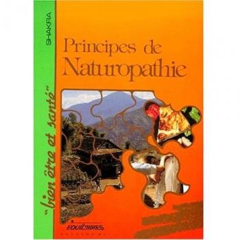 Principes de naturopathie (Bien-être et santé)