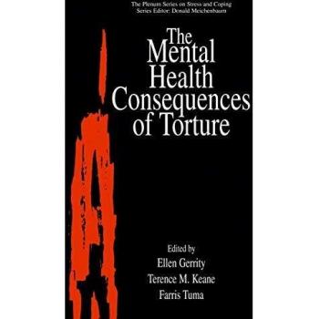 The Mental Health Consequences of Torture