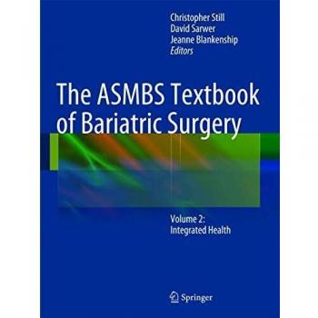 The ASMBS Textbook of Bariatric Surgery