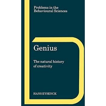 Genius: Natural History Creativity: The Natural History of Creativity