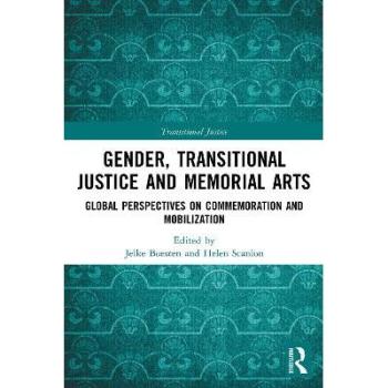 Gender, Transitional Justice and Memorial Arts
