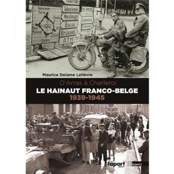 Le Hainaut franco-belge 1939-1945