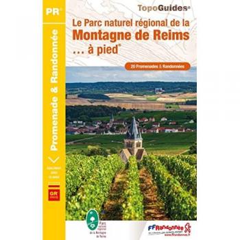 Le Parc naturel régional de la Montagne de Reims à pied: ref PN09