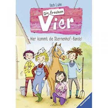 Die frechen Vier 1: Hier kommt die Sternenhof-Bande!