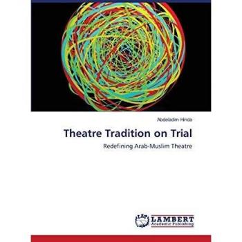 Theatre Tradition on Trial
