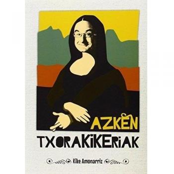 AZKEN TXORAKIKERIAK