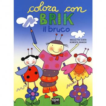 Brik il bruco. Disegna e colora