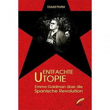 Entfachte Utopie