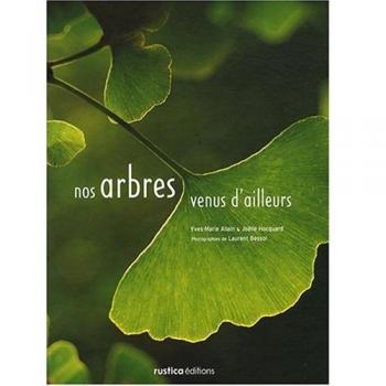 Nos arbres venus d'ailleurs