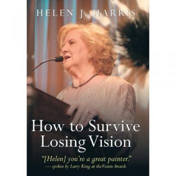 How to Survive Losing Vision