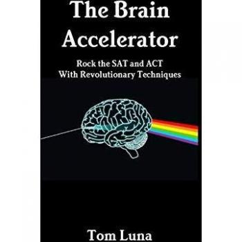 The Brain Accelerator Rock the Sat and Act With Revolutionary Techniques